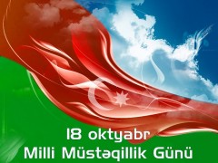 Oktyabrın 18-i Azərbaycanın Dövlət Müstəqilliyi Günüdür.