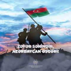  Zəfər sənindir, Azərbaycan əsgəri!