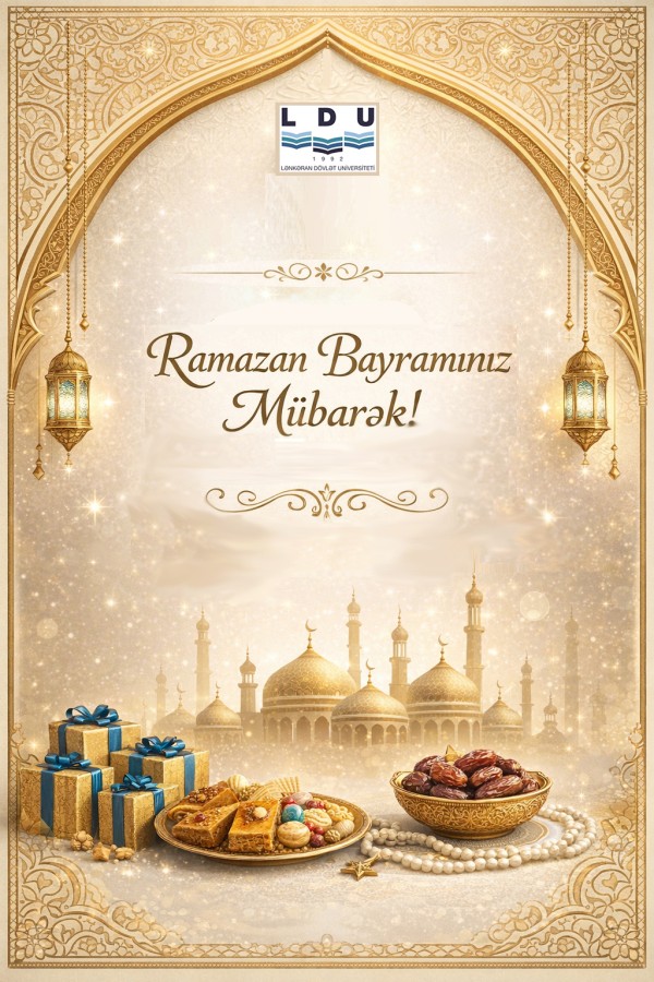 Lənkəran Dövlət Universitetinin rektoru, professor Natiq İbrahimovun Ramazan bayramı münasibətilə universitet  və LDU nəzdində Sosial-Aqrar Texnoloji Kollecin kollektivinə Təbriki